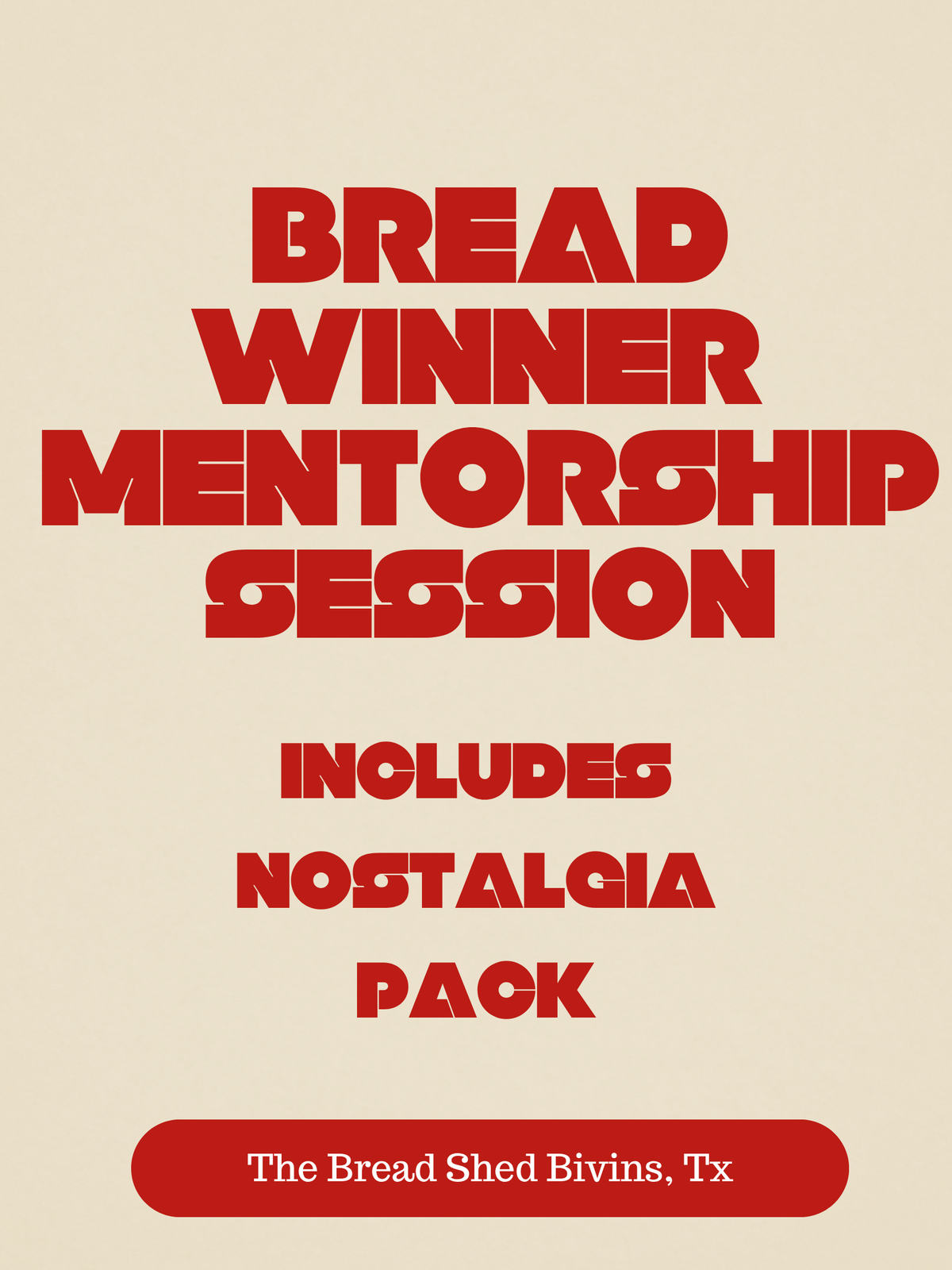 Bread Winner Mentorship PDF with Nostalgia Pack (Basic Package - Only Nostalgic Recipe Bundle included.)